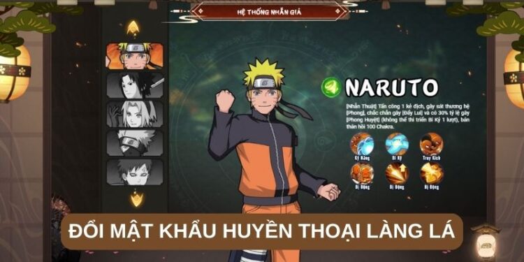 Huyền Thoại Làng Lá - Tựa Game Đỉnh Cao Và Cách Đổi Mật Khẩu 1 Huyền Thoại Làng Lá – Tựa Game Đỉnh Cao Và Cách Đổi Mật Khẩu