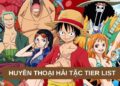 Huyền Thoại Hải Tặc Tier List: Top Nhân Vật Mạnh Nhất 2024 17 Huyền Thoại Hải Tặc Tier List: Top Nhân Vật Mạnh Nhất 2024